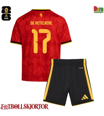 Belgien Charles De Ketelaere #17 Hemmakläder Barn VM 2026 Kortärmad (+ Korta byxor)